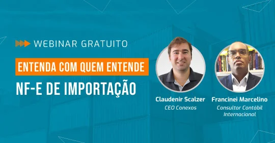 Entenda com quem entende: NF-e de importação