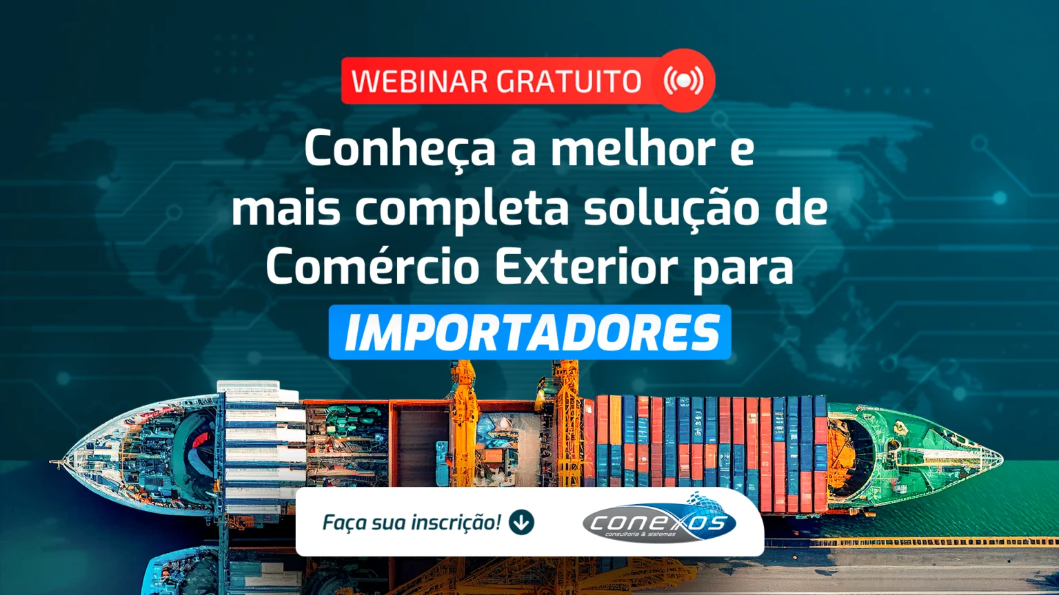 Funcionalidades do Conexos Cloud para importadores