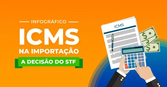 ICMS na importação: a decisão do STF