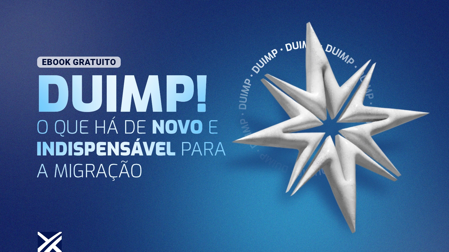 DUIMP: o que há de novo e indispensável para a migração